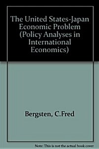 The United States-Japan Economic Problem (Paperback, Revised, Subsequent)