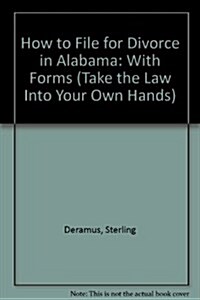 How to File for Divorce in Alabama (Paperback)