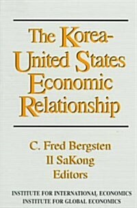 The Korea-United States Economic Relationship (Paperback)