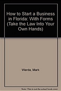How to Start a Business in Florida (Paperback, 4th)