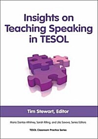 Insights on Teaching Speaking in Tesol (Paperback)
