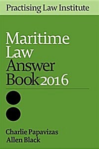 Maritime Law Answer Book 2016 (Paperback)