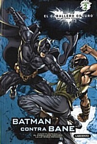 Batman contra Bane/ Batman Versus Bane (Paperback)