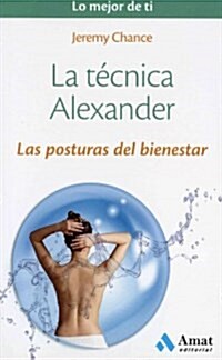 La Tecnica Alexander (Paperback)