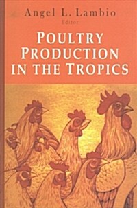 Poultry Production in the Tropics (Paperback)