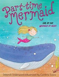 Part-time Mermaid (Hardcover)