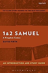 1 & 2 Samuel: An Introduction and Study Guide : A Kingdom Comes (Paperback)