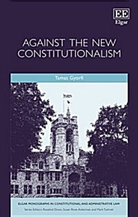 Against the New Constitutionalism (Hardcover)