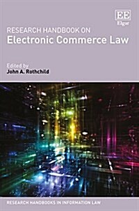 Research Handbook on Electronic Commerce Law (Hardcover)