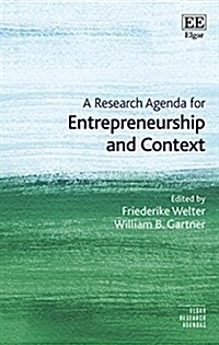 A Research Agenda for Entrepreneurship and Context (Hardcover)