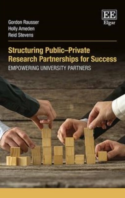 Structuring Public–Private Research Partnerships for Success : Empowering University Partners (Hardcover)