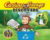 Curious George Discovers Recycling (Science Storybook) (Hardcover)