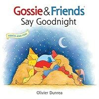 Gossie & Friends Say Good Night (Board Books)