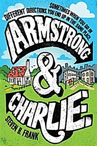 Armstrong and Charlie (Hardcover)