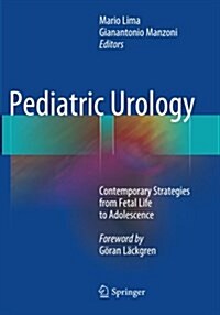 Pediatric Urology: Contemporary Strategies from Fetal Life to Adolescence (Paperback, Softcover Repri)