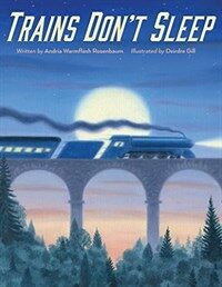 Trains don't sleep 