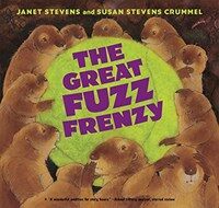 The Great Fuzz Frenzy (Paperback)