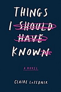 Things I Should Have Known (Hardcover)