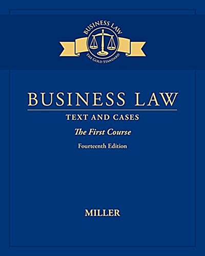 Business Law: Text & Cases - The First Course (Paperback, 14)