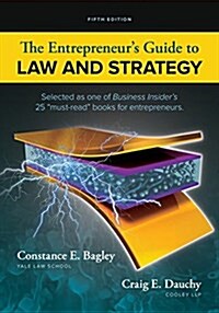 The Entrepreneurs Guide to Law and Strategy (Paperback, 5)