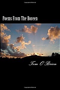 Poems From The Boreen: A chapbook (Paperback)