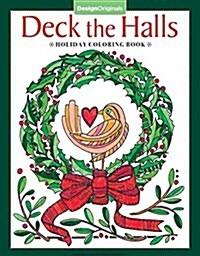 Deck the Halls Holiday Coloring Book (Paperback)