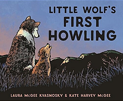 Little Wolfs First Howling (Hardcover)