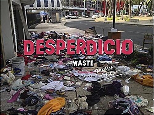 Desperdicio (Paperback)