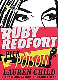 Ruby Redfort Pick Your Poison (Hardcover)