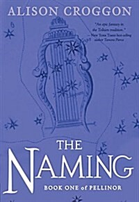 The Naming: Book One of Pellinor (Paperback)