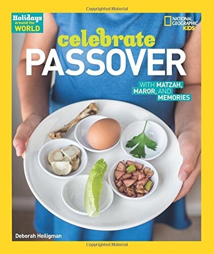 Celebrate Passover: With Matzah, Maror, and Memories (Paperback)