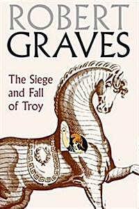 The Siege and Fall of Troy (Hardcover)
