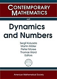 Dynamics and Numbers (Paperback)