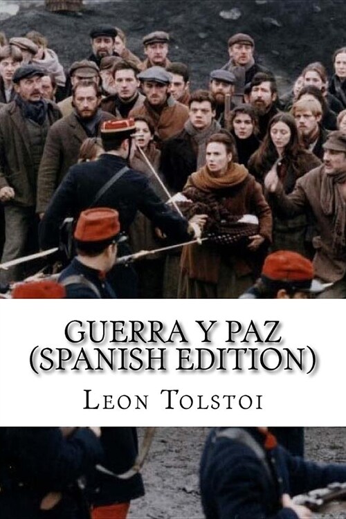 Guerra y Paz (Spanish Edition) (Paperback)