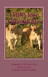 Lyonslore Chronikals (Paperback, Large Print)