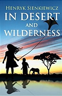 In Desert and Wilderness (Paperback)