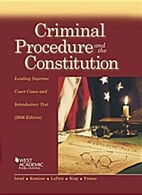 Criminal Procedure and the Constitution 2016 (Paperback, New)