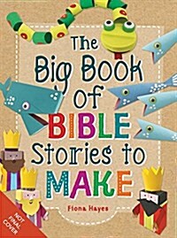 The Big Book of Bible Stories to Make (Hardcover)