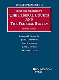 The Federal Courts and the Federal System (Paperback, 7th, New)