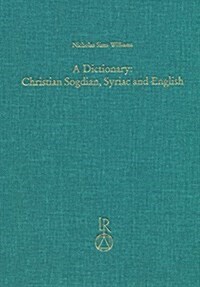 A Dictionary: Christian Sogdian, Syriac and English (Hardcover)