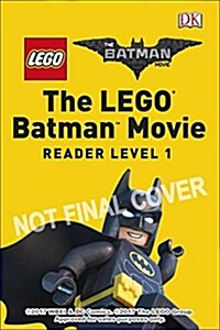 DK Readers L1: The Lego(r) Batman Movie Team Batman: Sometimes Even Batman Needs Friends (Library Binding)