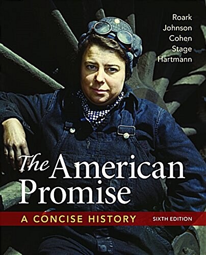 The American Promise: A Concise History, Combined Volume (Paperback, 6)
