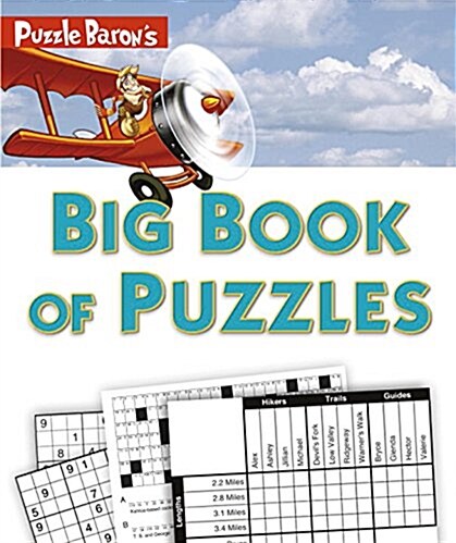 Puzzle Barons Big Book of Puzzles: Countless Hours of Brain-Challenging Fun! (Paperback)