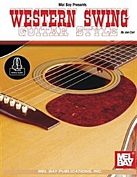 Mel Bay Presents Western Swing Guitar Style (Paperback, Pass Code)