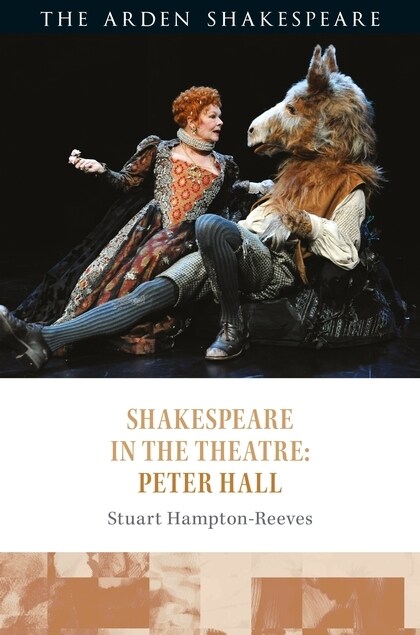 Shakespeare in the Theatre: Peter Hall (Paperback)