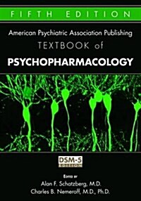 The American Psychiatric Publishing Textbook of Psychopharmacology (Hardcover, 5)