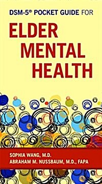 Dsm-5(r) Pocket Guide for Elder Mental Health (Paperback)