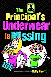 The Principals Underwear Is Missing (Hardcover)