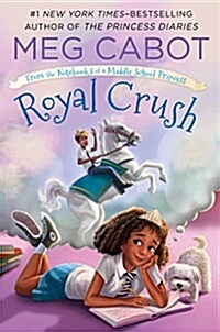 [중고] Royal Crush: From the Notebooks of a Middle School Princess (Hardcover)