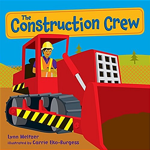 The Construction Crew (Board Books)